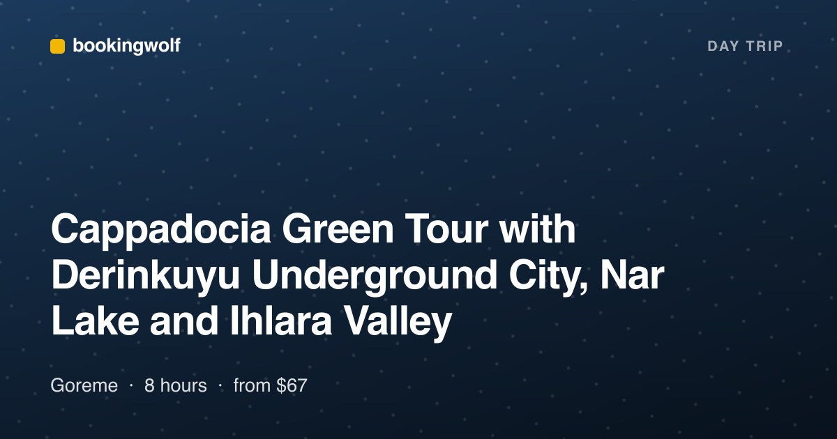 Cappadocia Green Tour with Derinkuyu Underground City, Nar Lake and Ihlara Valley
