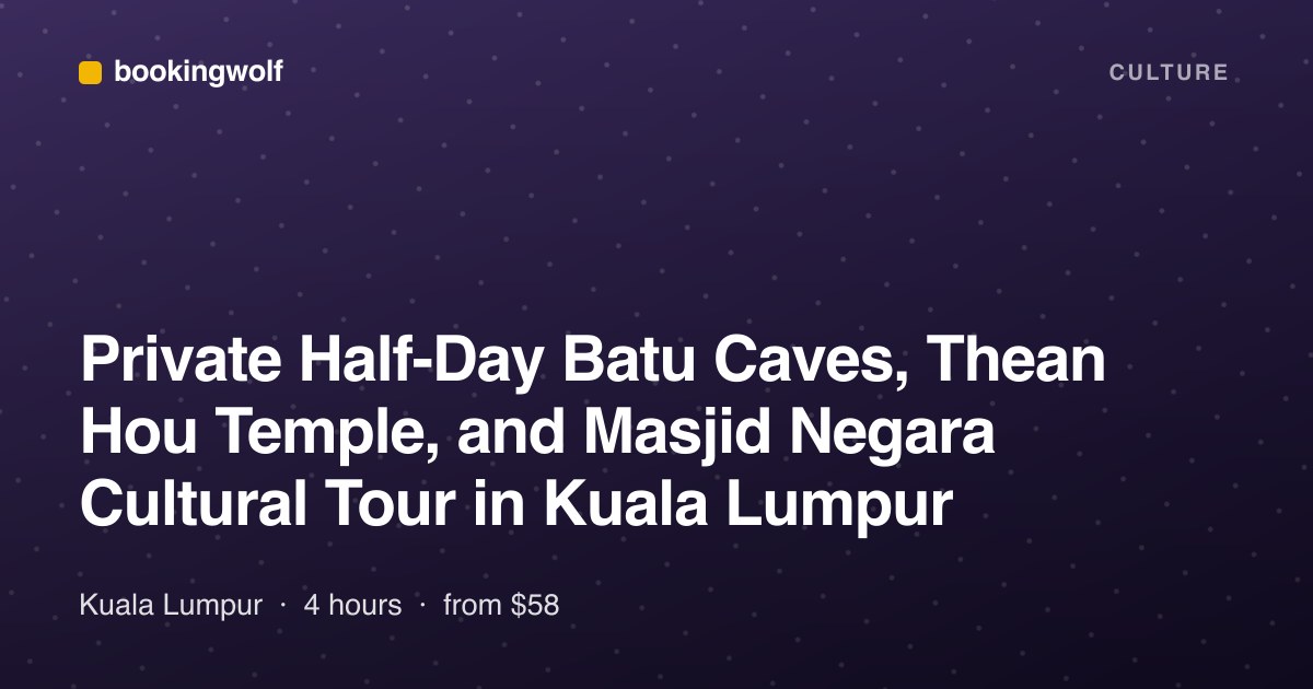 Private Half-Day Batu Caves, Thean Hou Temple, and Masjid Negara Cultural Tour in Kuala Lumpur