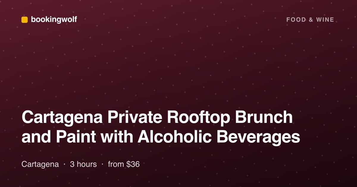 Cartagena Private Rooftop Brunch and Paint with Alcoholic Beverages