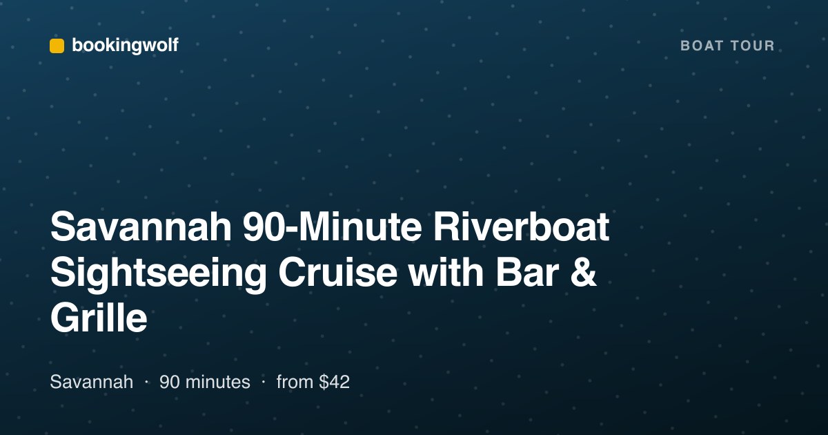 Savannah 90-Minute Riverboat Sightseeing Cruise with Bar & Grille