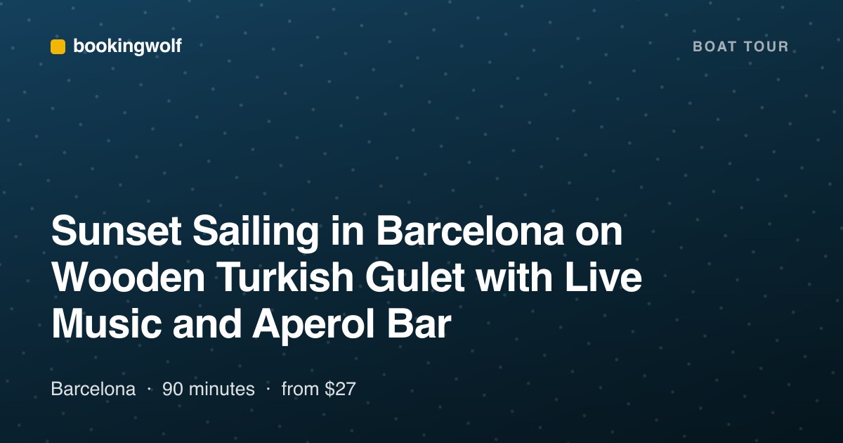 Sunset Sailing in Barcelona on Wooden Turkish Gulet with Live Music and Aperol Bar