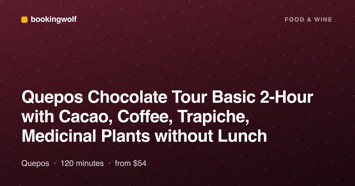 Quepos Chocolate Tour Basic 2-Hour with Cacao, Coffee, Trapiche, Medicinal Plants without Lunch