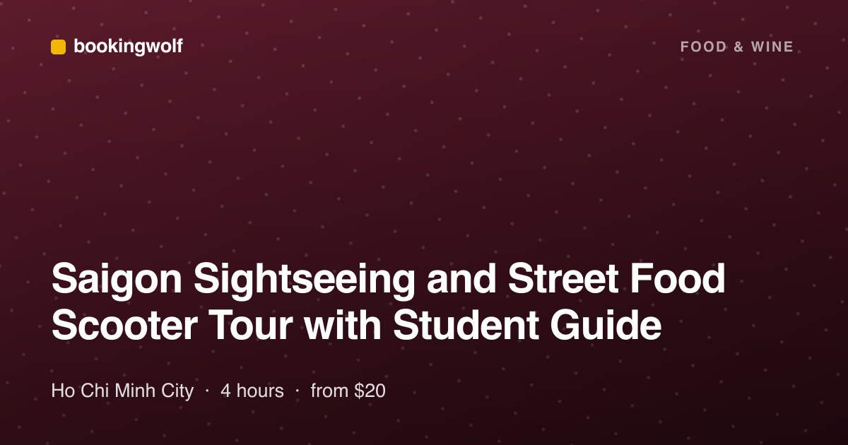 Saigon Sightseeing and Street Food Scooter Tour with Student Guide