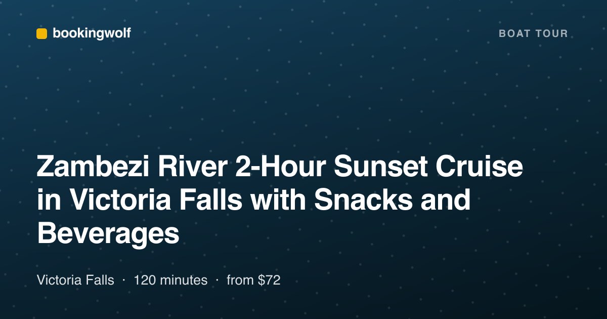 Zambezi River 2-Hour Sunset Cruise in Victoria Falls with Snacks and Beverages