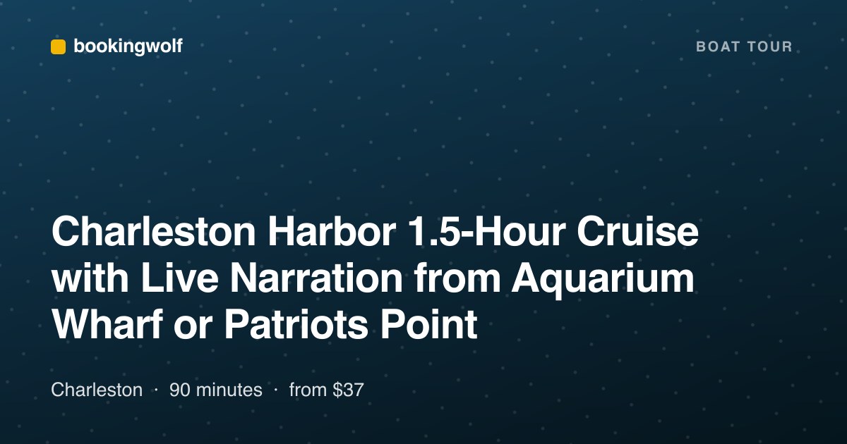 Charleston Harbor 1.5-Hour Cruise with Live Narration from Aquarium Wharf or Patriots Point
