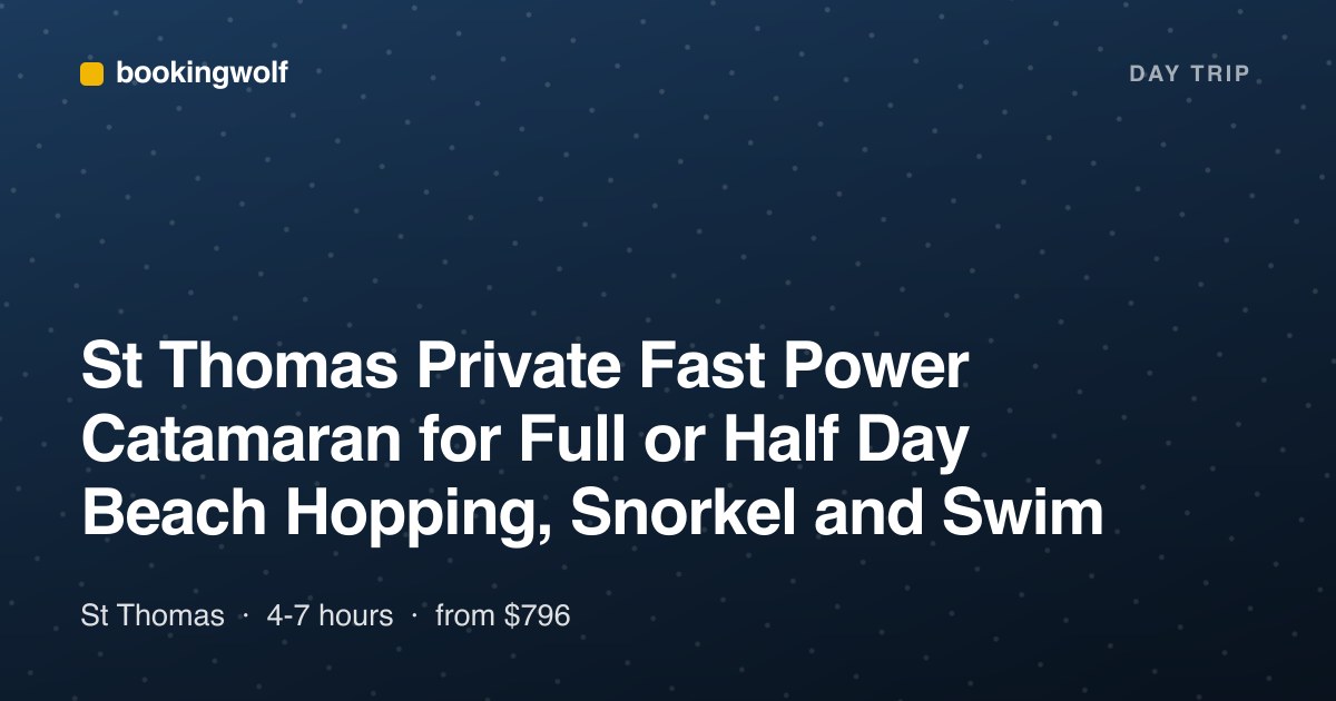 St Thomas Private Fast Power Catamaran for Full or Half Day Beach Hopping, Snorkel and Swim
