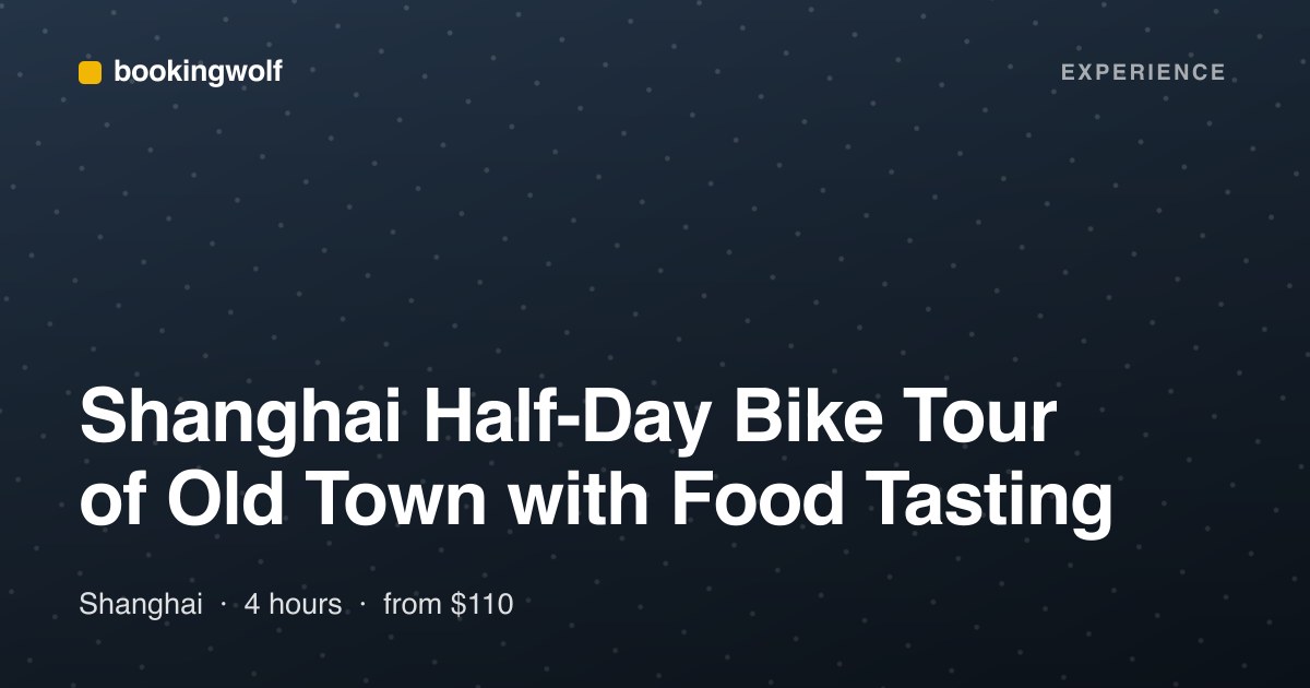 Shanghai Half-Day Bike Tour of Old Town with Food Tasting