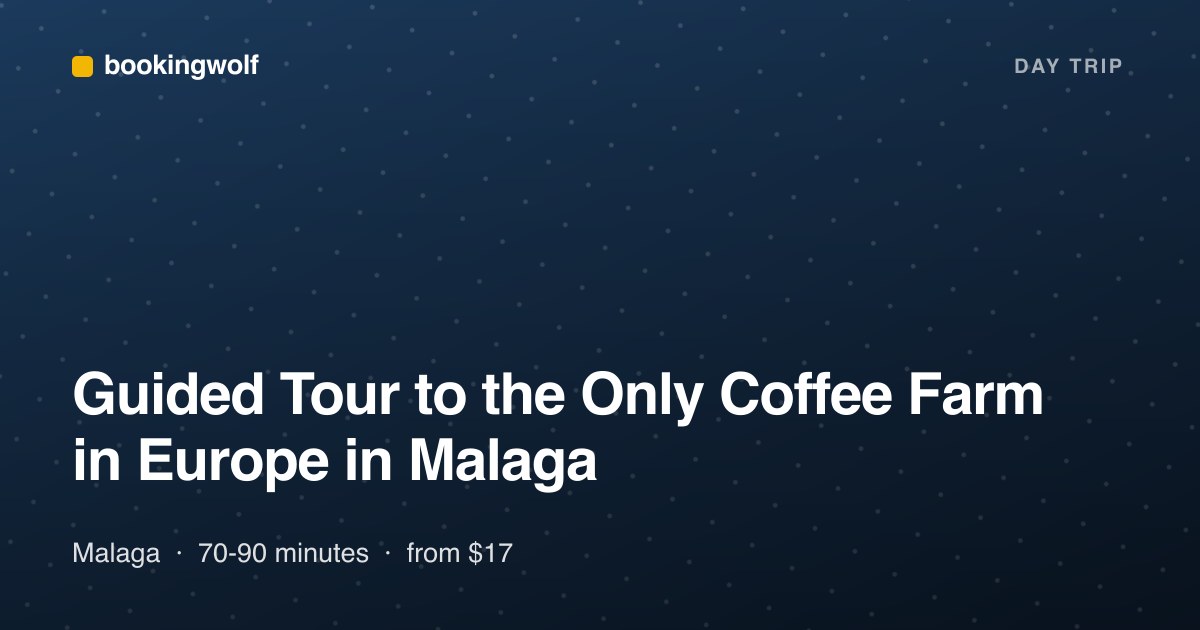 Guided Tour to the Only Coffee Farm in Europe in Malaga