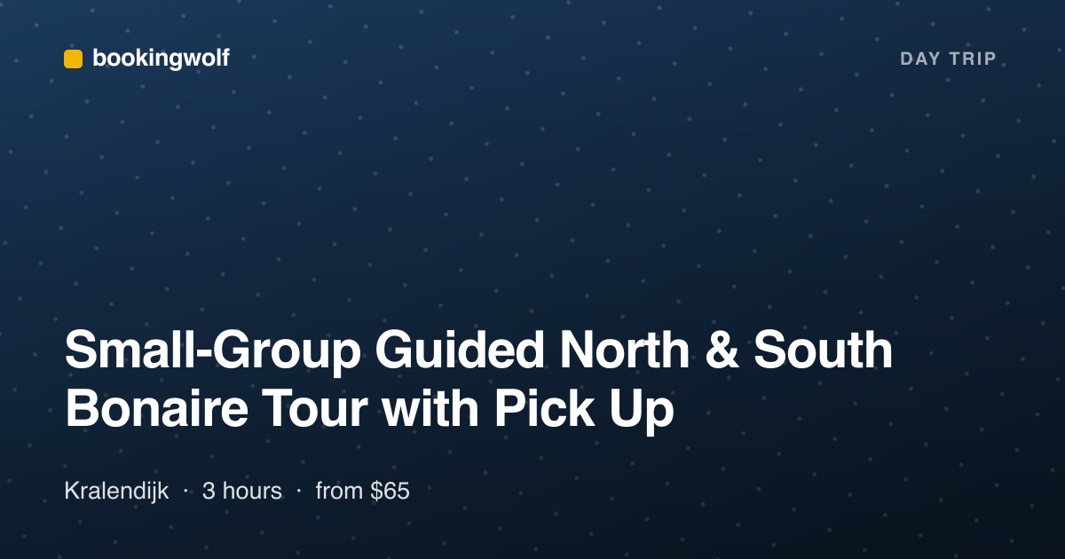 Small-Group Guided North & South Bonaire Tour with Pick Up