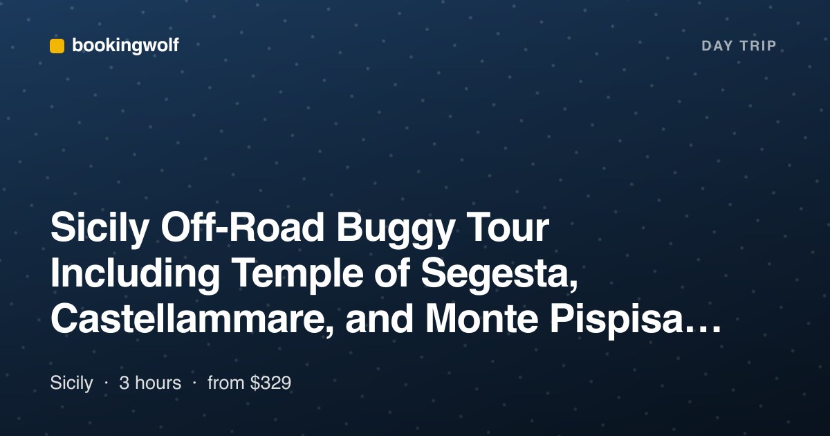 Sicily Off-Road Buggy Tour Including Temple of Segesta, Castellammare, and Monte Pispisa Forest