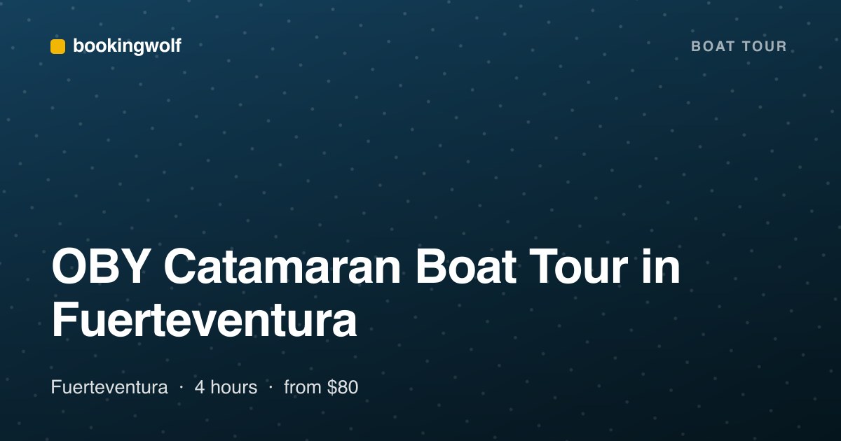 OBY Catamaran Boat Tour in Fuerteventura