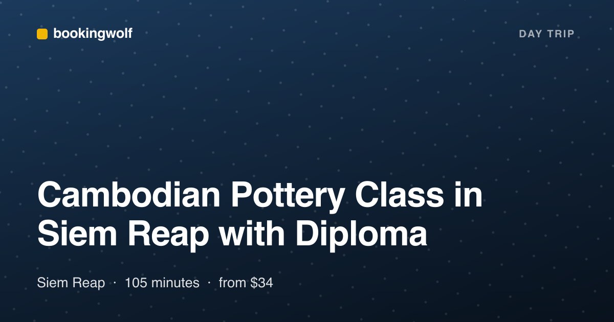Cambodian Pottery Class in Siem Reap with Diploma