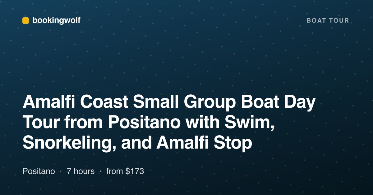 Amalfi Coast Small Group Boat Day Tour from Positano with Swim, Snorkeling, and Amalfi Stop