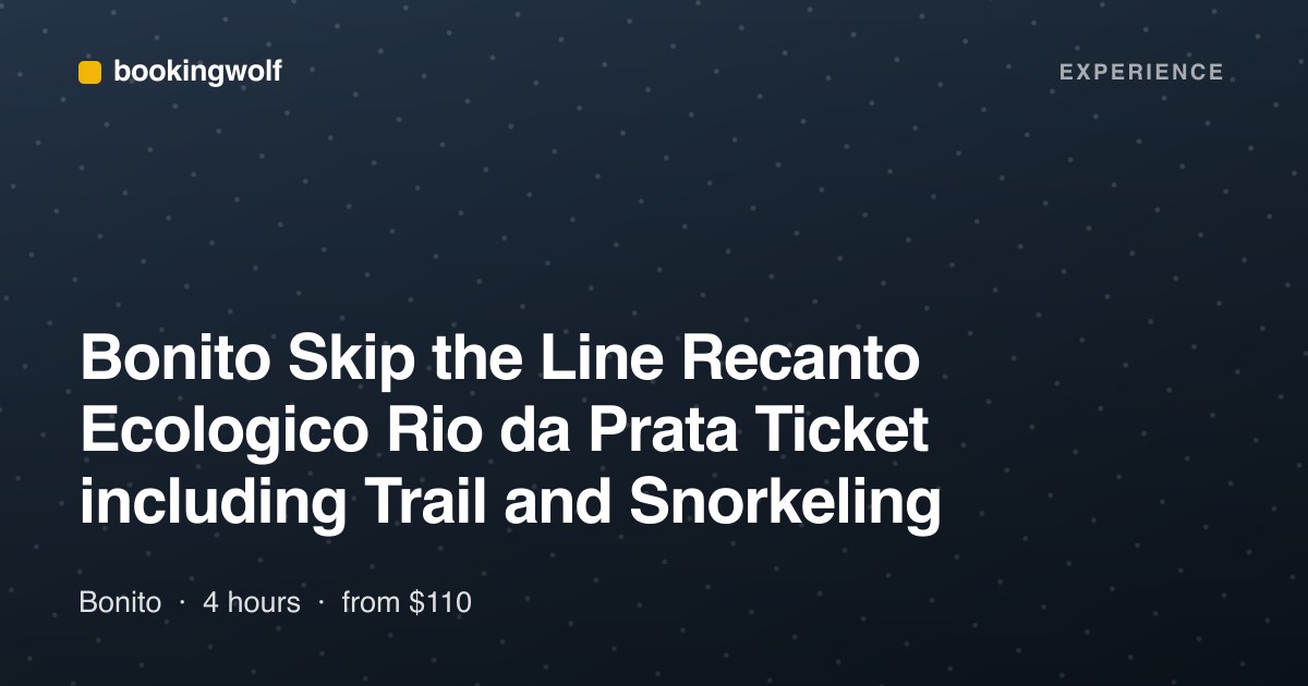 Bonito Skip the Line Recanto Ecologico Rio da Prata Ticket including Trail and Snorkeling