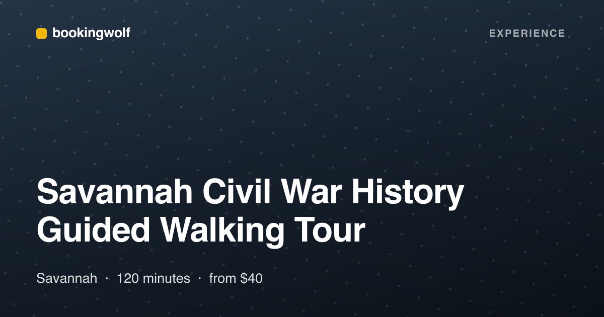 Savannah Civil War History Guided Walking Tour