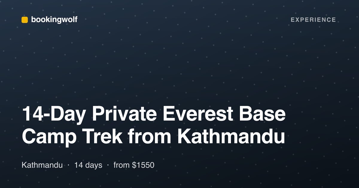 14-Day Private Everest Base Camp Trek from Kathmandu