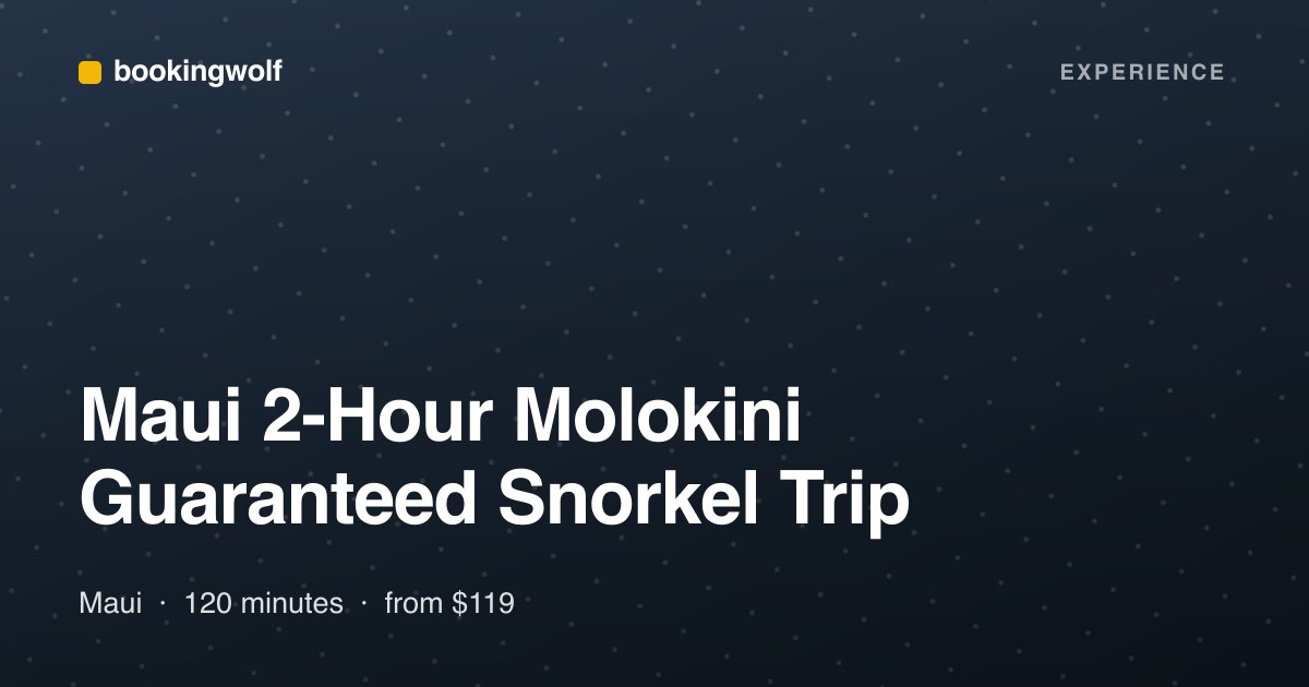 Maui 2-Hour Molokini Guaranteed Snorkel Trip