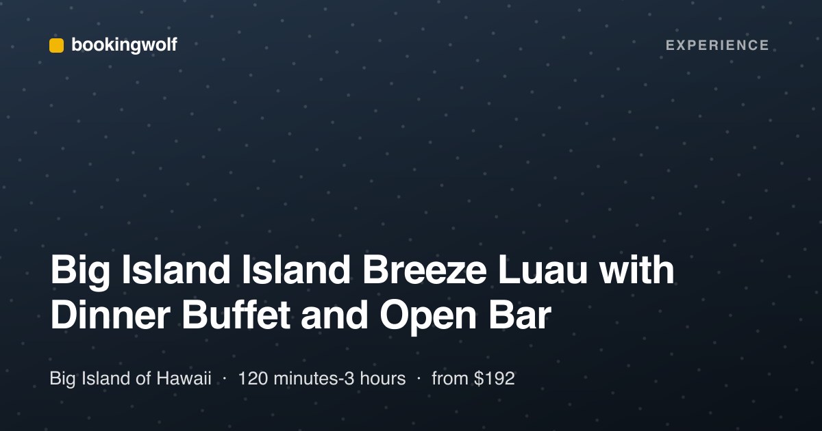 Big Island Island Breeze Luau with Dinner Buffet and Open Bar