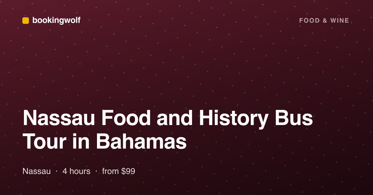 Nassau Food and History Bus Tour in Bahamas