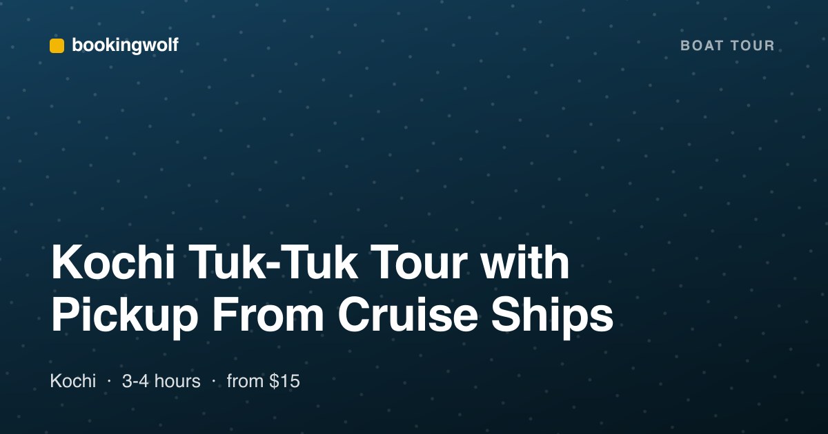 Kochi Tuk-Tuk Tour with Pickup From Cruise Ships