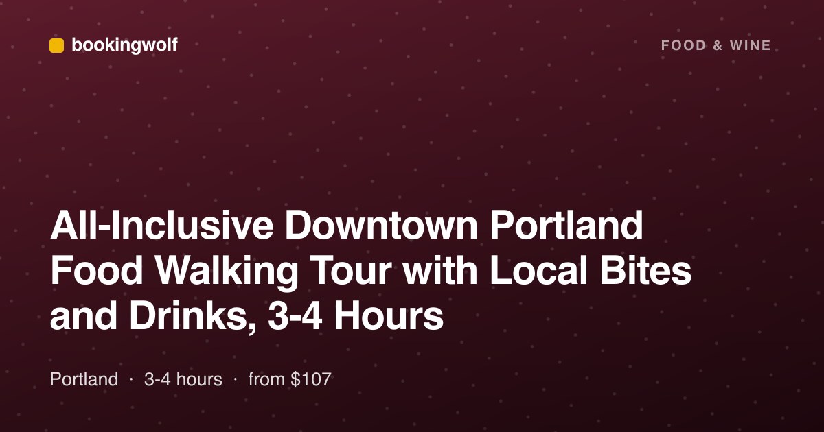 All-Inclusive Downtown Portland Food Walking Tour with Local Bites and Drinks, 3-4 Hours