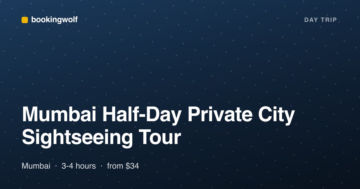Mumbai Half-Day Private City Sightseeing Tour