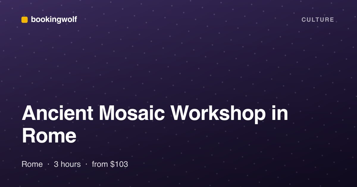 Ancient Mosaic Workshop in Rome