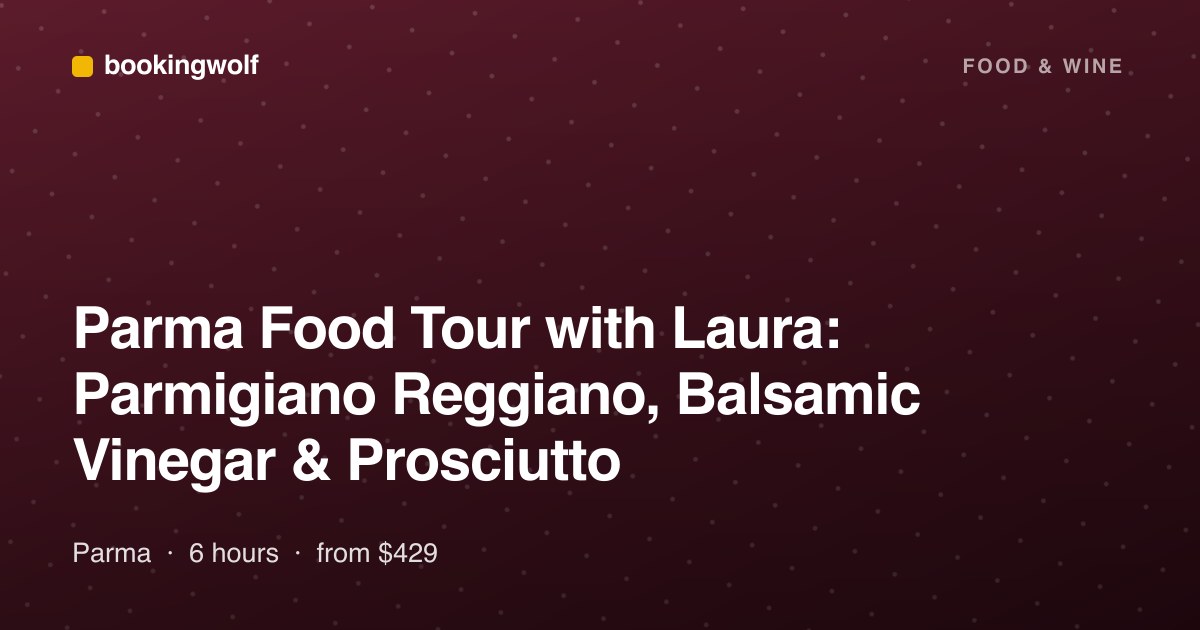 Parma Food Tour with Laura: Parmigiano Reggiano, Balsamic Vinegar & Prosciutto