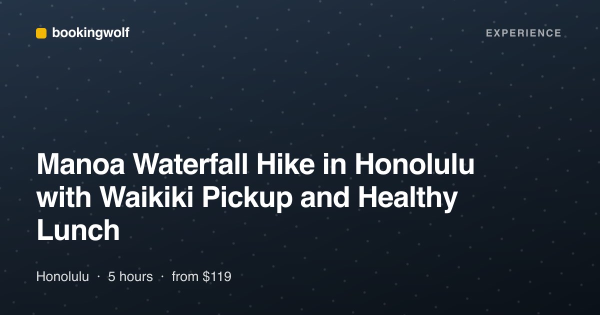 Manoa Waterfall Hike in Honolulu with Waikiki Pickup and Healthy Lunch