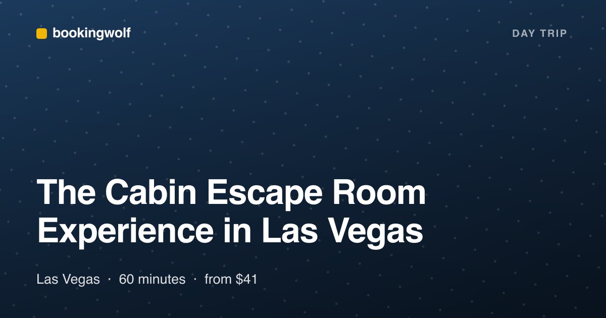 The Cabin Escape Room Experience in Las Vegas