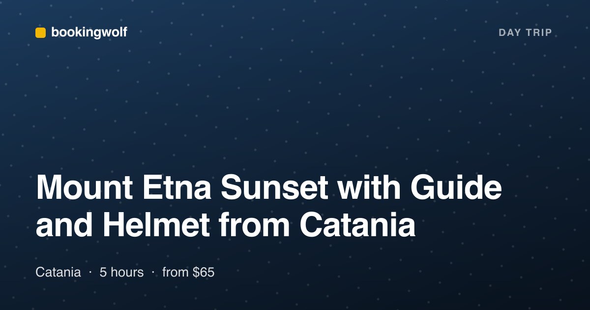 Mount Etna Sunset with Guide and Helmet from Catania