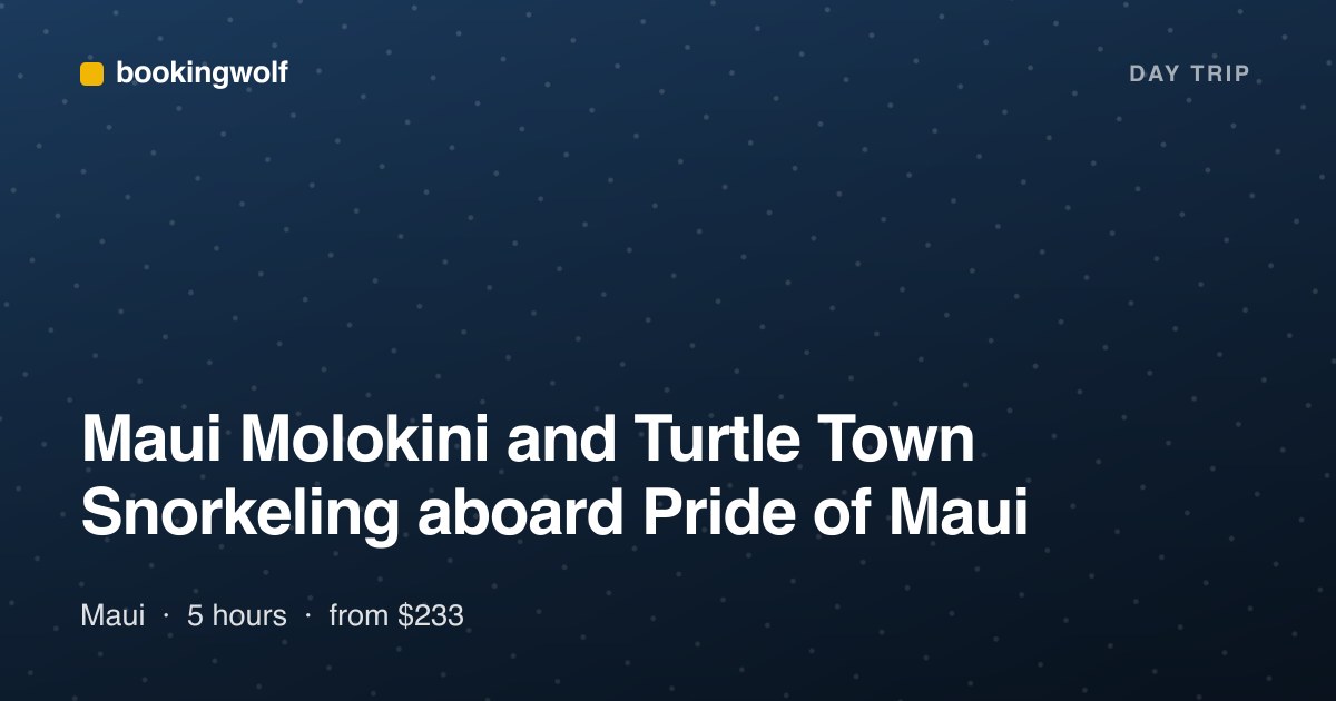 Maui Molokini and Turtle Town Snorkeling aboard Pride of Maui