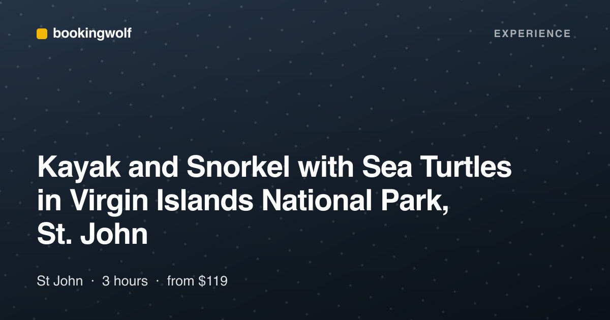 Kayak and Snorkel with Sea Turtles in Virgin Islands National Park, St. John
