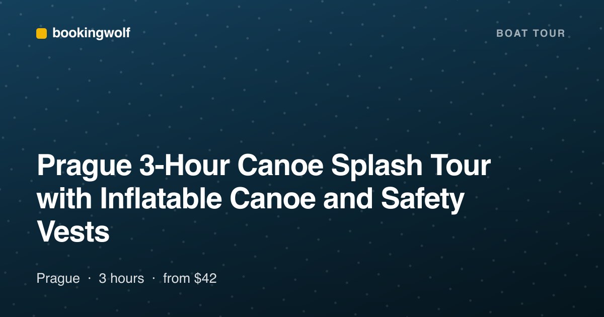 Prague 3-Hour Canoe Splash Tour with Inflatable Canoe and Safety Vests