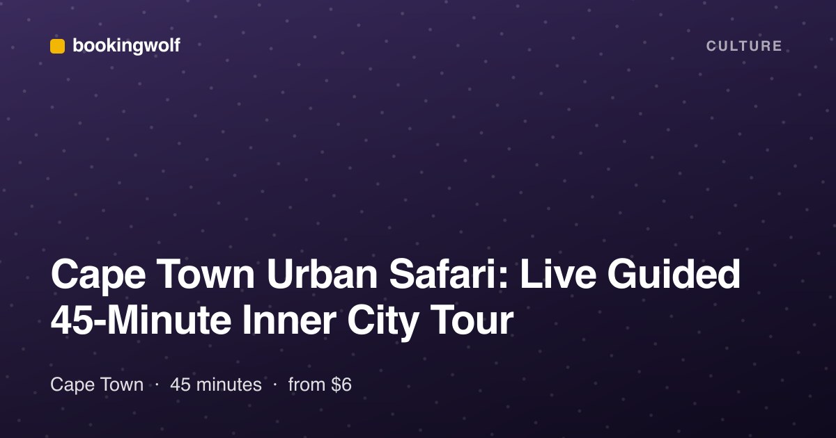 Cape Town Urban Safari: Live Guided 45-Minute Inner City Tour