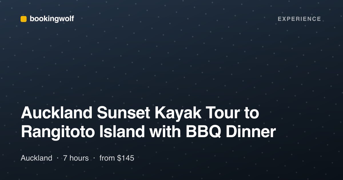 Auckland Sunset Kayak Tour to Rangitoto Island with BBQ Dinner