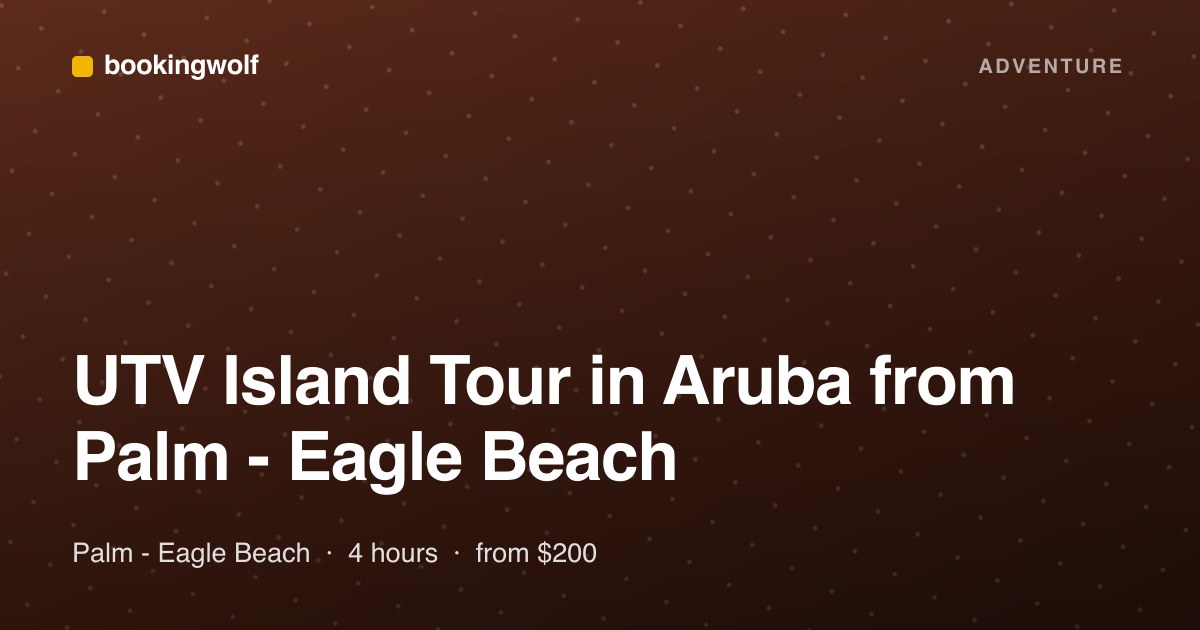 UTV Island Tour in Aruba from Palm - Eagle Beach