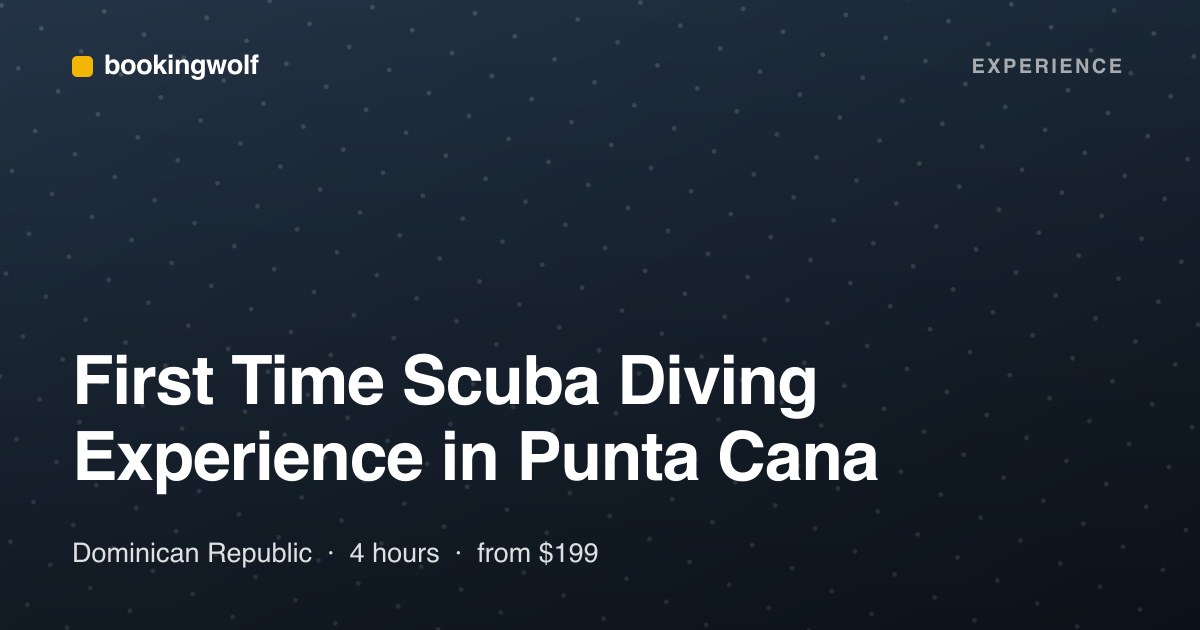 First Time Scuba Diving Experience in Punta Cana