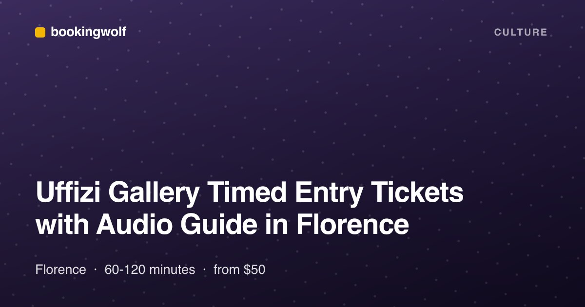 Uffizi Gallery Timed Entry Tickets with Audio Guide in Florence