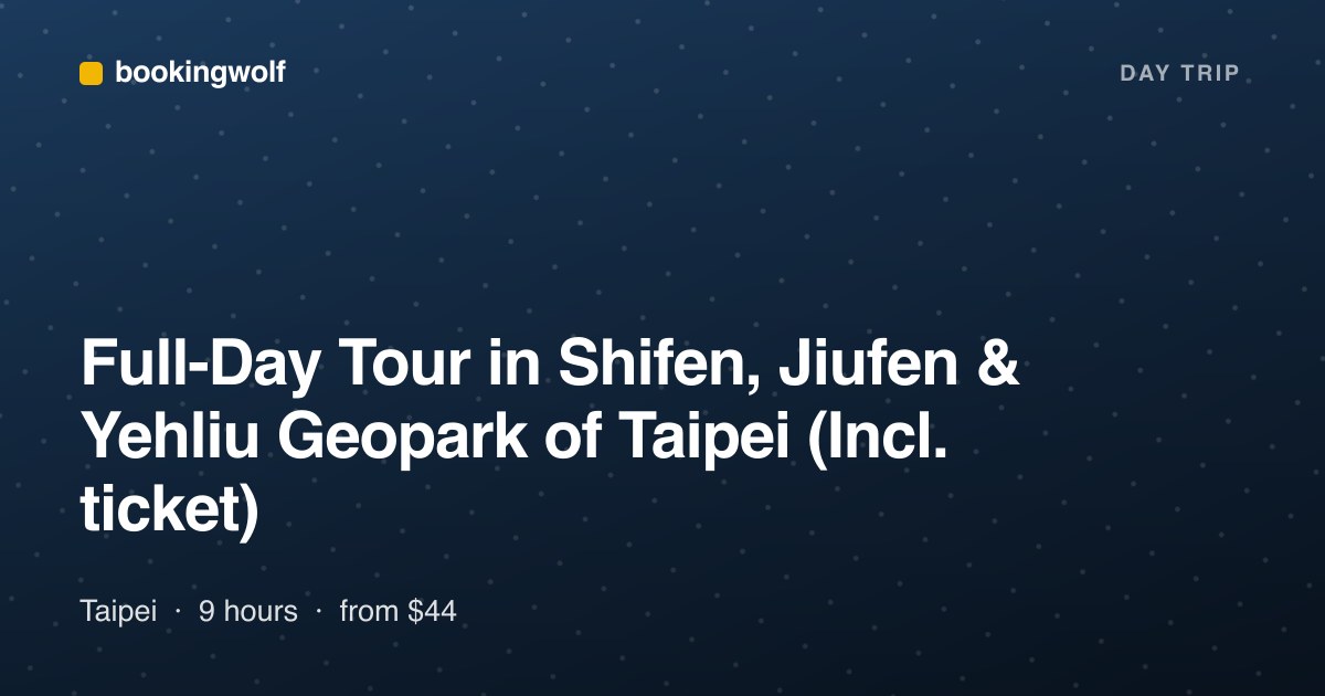Full-Day Tour in Shifen, Jiufen & Yehliu Geopark of Taipei (Incl. ticket)