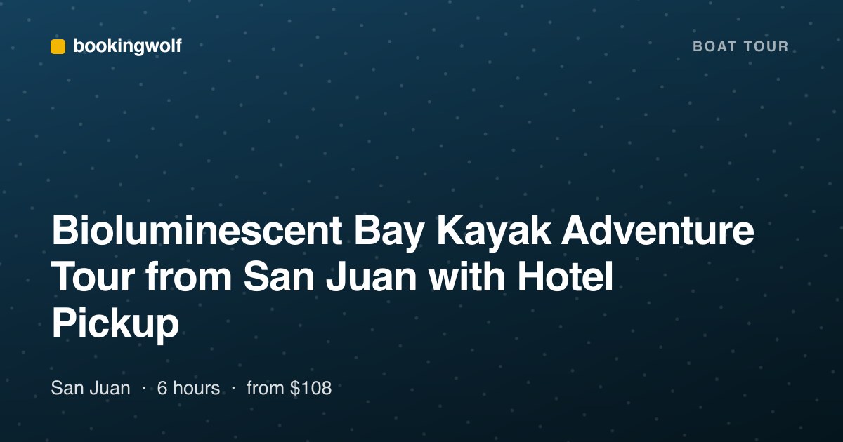 Bioluminescent Bay Kayak Adventure Tour from San Juan with Hotel Pickup