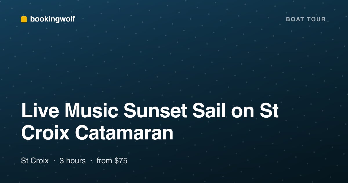 Live Music Sunset Sail on St Croix Catamaran