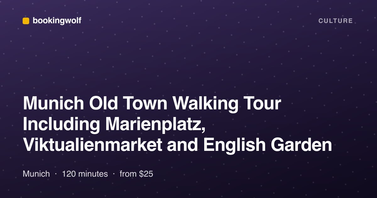 Munich Old Town Walking Tour Including Marienplatz, Viktualienmarket and English Garden