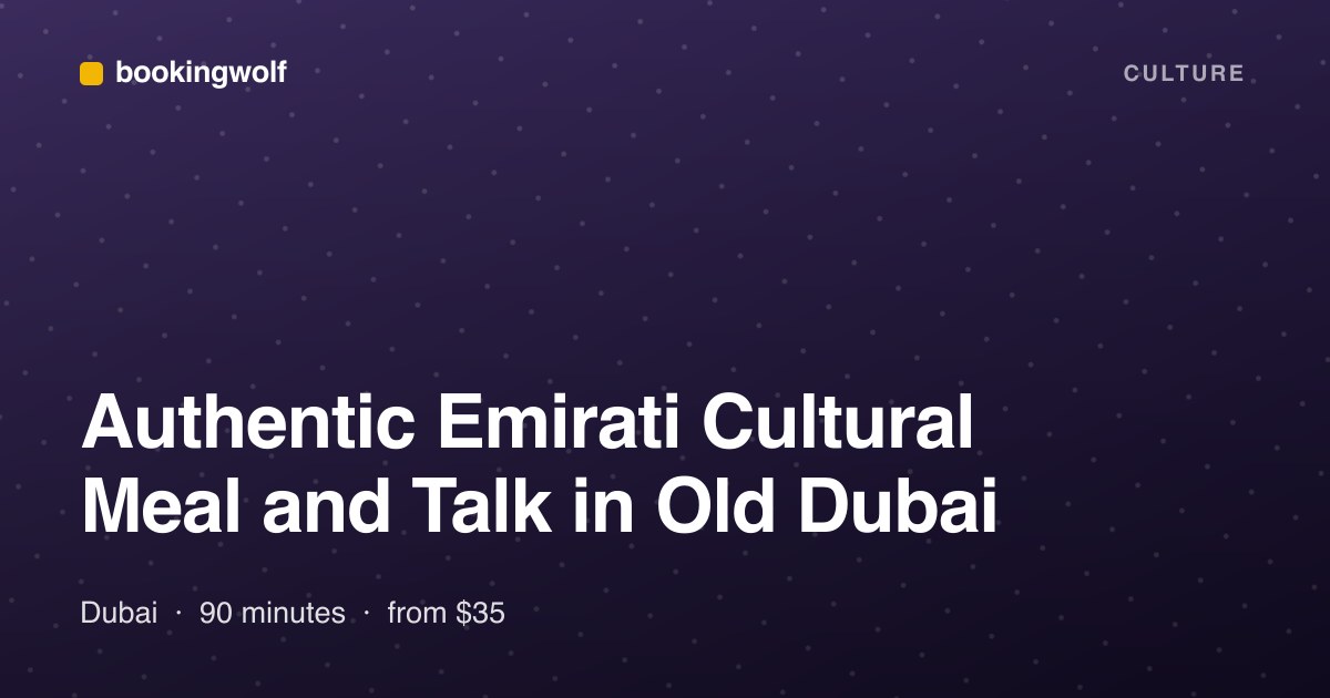 Authentic Emirati Cultural Meal and Talk in Old Dubai