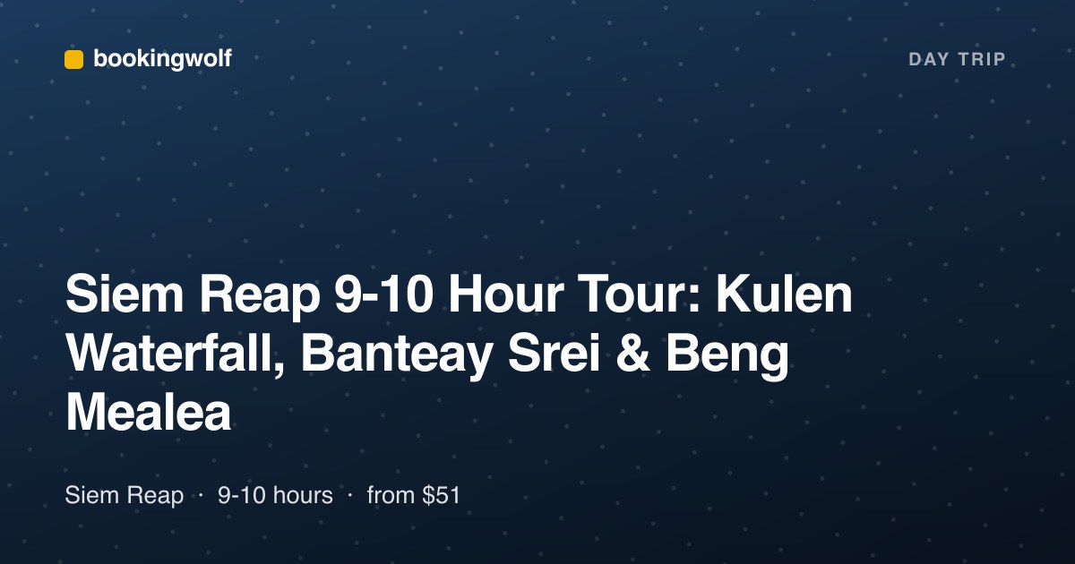 Siem Reap 9-10 Hour Tour: Kulen Waterfall, Banteay Srei & Beng Mealea