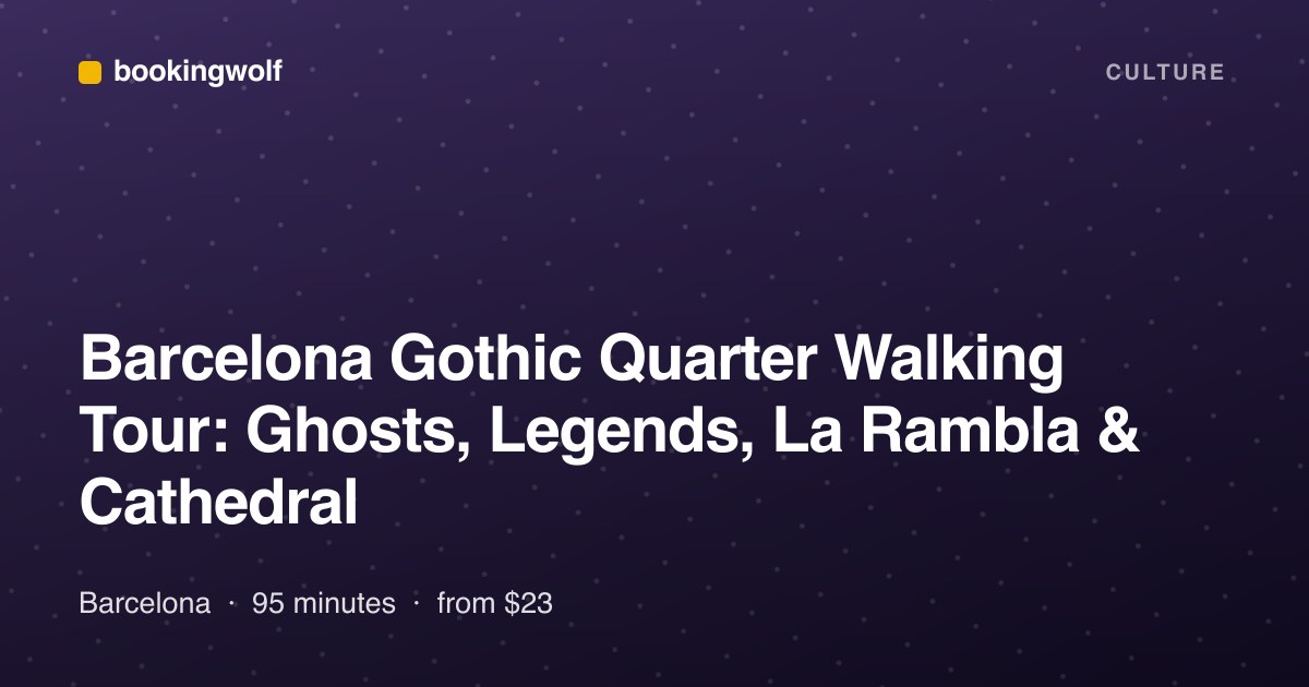 Barcelona Gothic Quarter Walking Tour: Ghosts, Legends, La Rambla & Cathedral