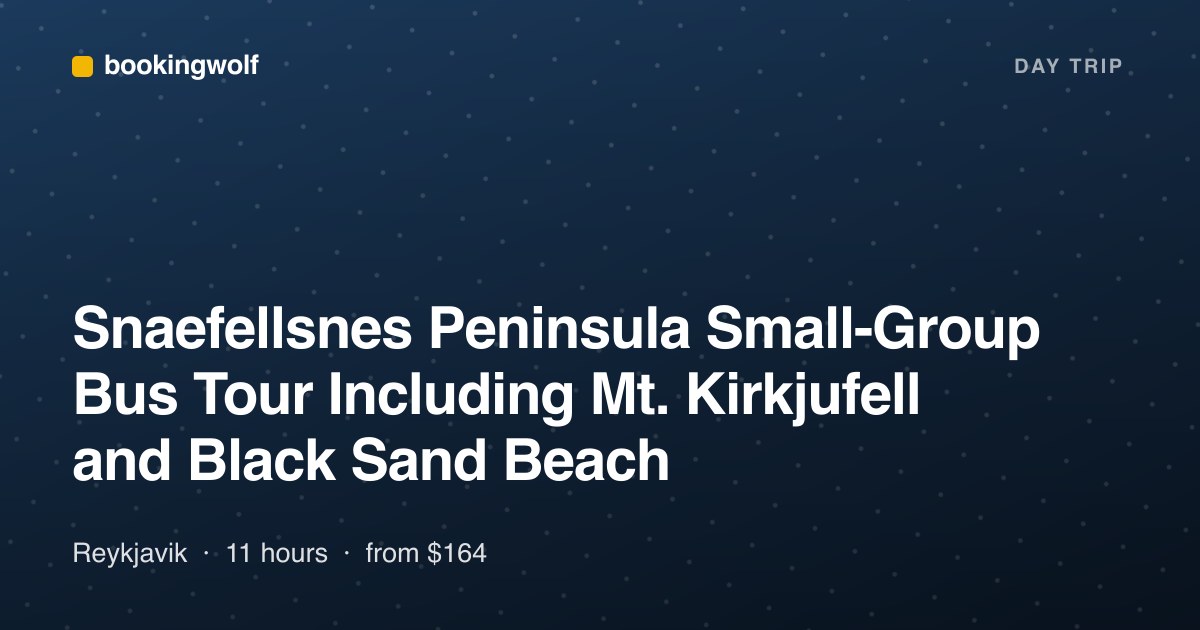 Snaefellsnes Peninsula Small-Group Bus Tour Including Mt. Kirkjufell and Black Sand Beach