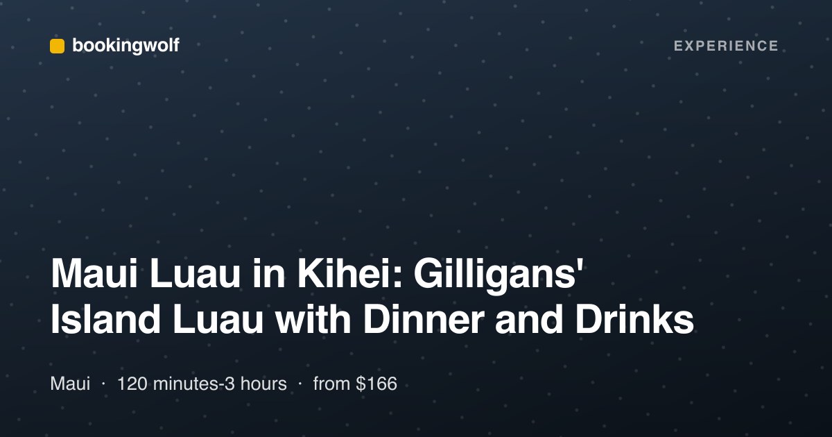 Maui Luau in Kihei: Gilligans' Island Luau with Dinner and Drinks