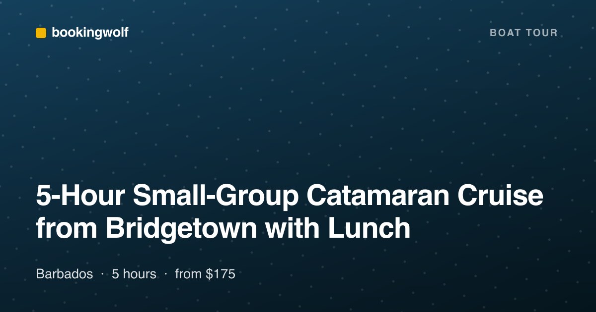 5-Hour Small-Group Catamaran Cruise from Bridgetown with Lunch