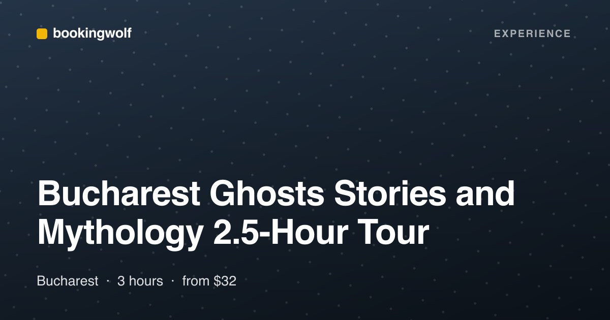 Bucharest Ghosts Stories and Mythology 2.5-Hour Tour